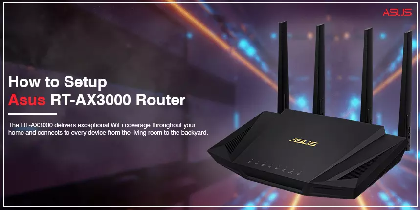 How to Setup Asus RT-AX3000 Router