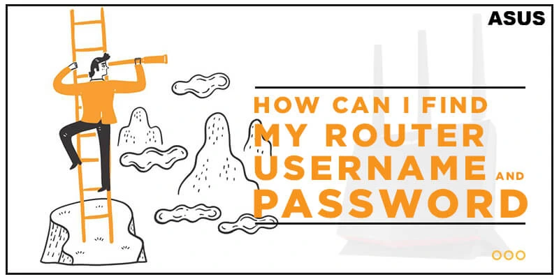 How can I find my router username and password?