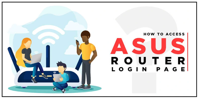 How to access Asus Router Login page
